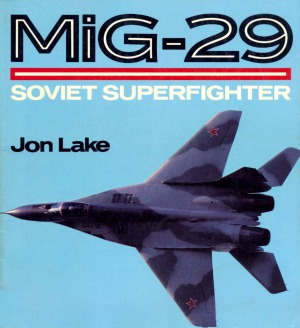 Mig-29. Soviet Superfighter