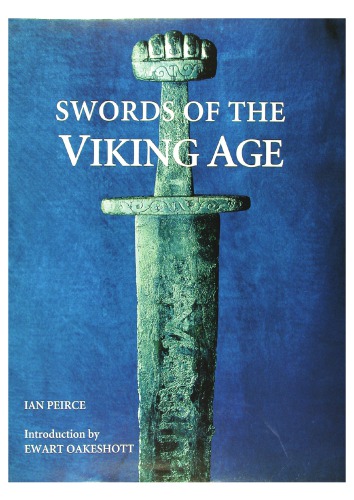 Swords of the Viking Age Меч в эпоху викингов