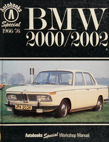 BMW 2000/2002 Autobooks Special Workshop Manual