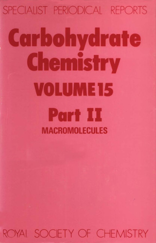 Carbohydrate Chemistry Volume 15, Part Ii