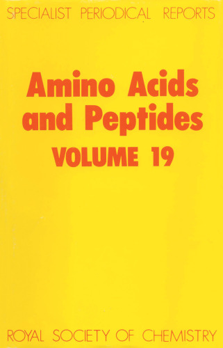 Amino Acids and Peptides (SPR Amino Acids, Peptides (RSC))vol.19