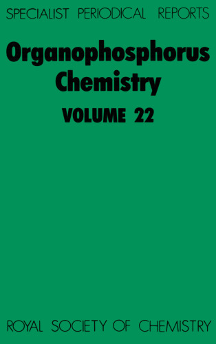 Organophosphorus Chemistry - Volume 22 (SPR Organophosphorus Chemistry (RSC))