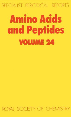 Amino Acids and Peptides (SPR Amino Acids, Peptides (RSC))vol. 24