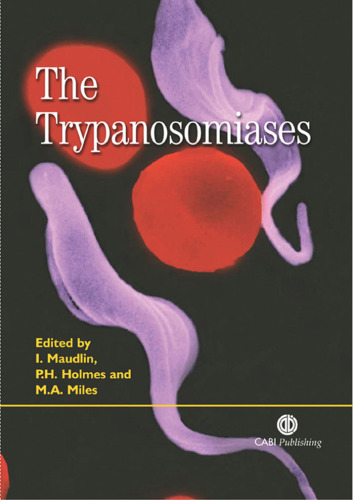 The Trypanosomiases