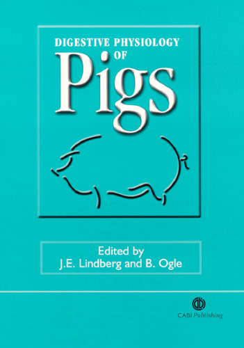 Digestive Physiology of Pigs: Proceedings of the 8th Symposium