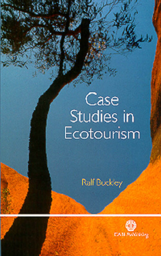 Case Studies in Ecotourism (Tourism)