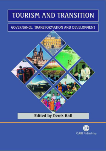 Tourism and Transition: Governance, Transformation and Development (Cabi)