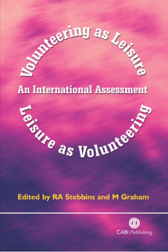 Volunteering as leisure/leisure as volunteering: an international assessment