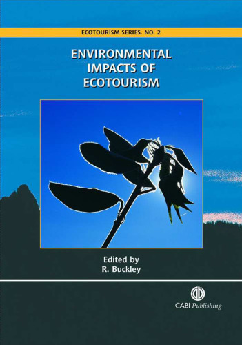 Ecotourism series. No2. Environmental Impacts of Ecotourism