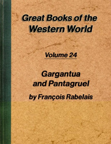 Gargantua and Pantagruel by François Rabelais