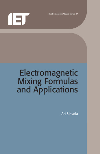 Electromagnetic mixing formulas and applications