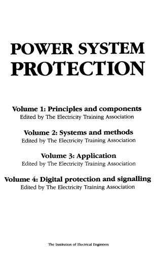 Power System Protection. Vol.1: Principles and components
