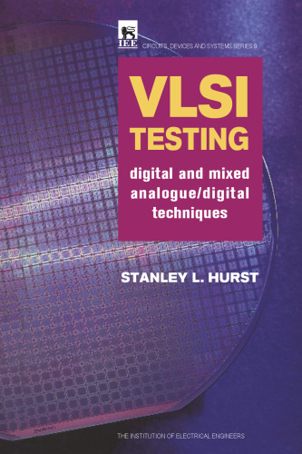 VLSI testing : digital and mixed analogue/digital techniques