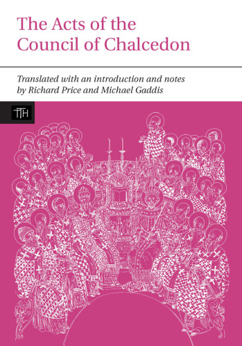 The Acts of the Council of Chalcedon ~ Box set