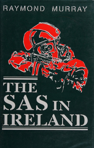 The Special Air Service in Ireland [ SAS in Ireland]