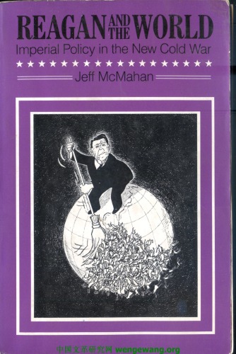 Reagan and the world: imperial policy in the new Cold War