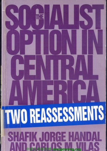 The socialist option in Central America: two reassessments