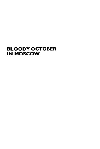 Bloody October in Moscow: Political Repression in the Name of Reform