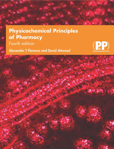 Physicochemical Principles of Pharmacy, 4th Edition