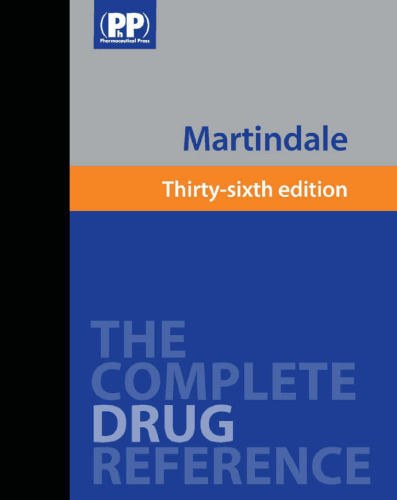 Martindale: The Complete Drug Reference, 36th Edition