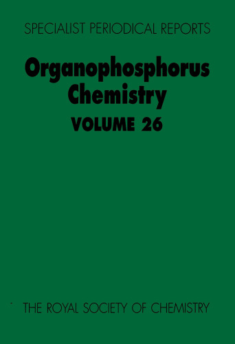 Organophosphorus Chemistry (SPR Organophosphorus Chemistry (RSC)) (Vol 26)