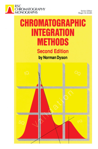 Chromatographic Integration Methods (Rsc Chromatography Monographs)