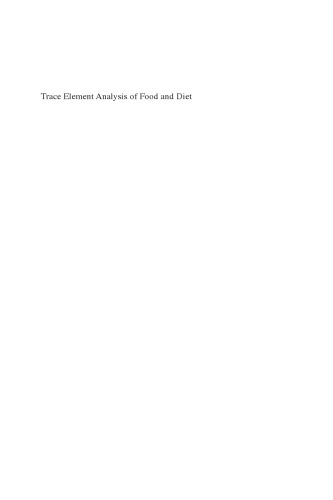 Trace Element Analysis of Food and Diet (RSC Food Analysis Monographs)