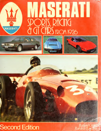 Maserati: Sports, Racing & GT Cars From 1926 2nd Edition