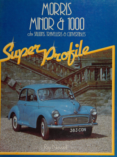 Morris Minor & 1000 Super Profile ohv Saloons, Travellers & Convertibles