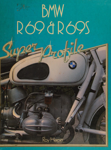 Haynes BMW R69 & R69S Super Profile