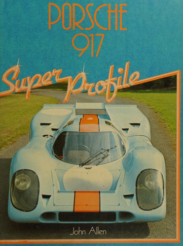 Porsche 917 Super Profile