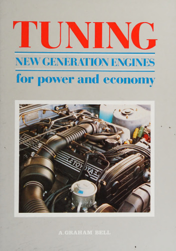 Tuning New Generation Engines for Power and Economy