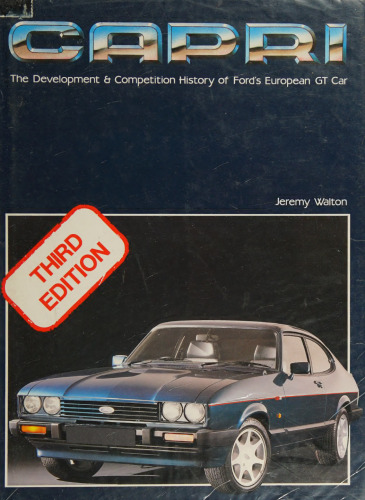 Capri: The Development & Competition History of Ford's European GT Car