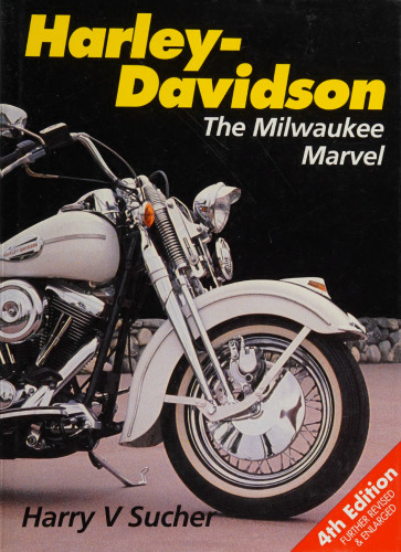 Harley-Davidson: The Milwaukee Marvel 4th Edition