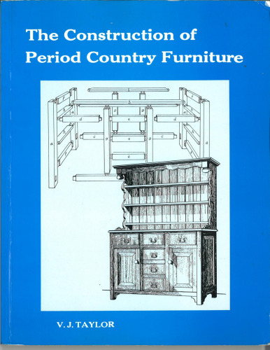 The construction of period country furniture