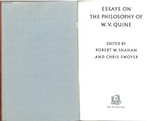 Essays on the Philosophy of W.V. Quine