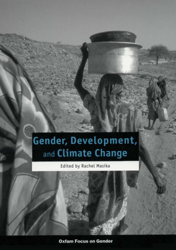 Gender, Development, and Climate Change (Oxfam Focus on Gender Series)
