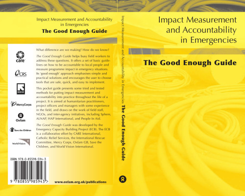 Impact Measurement and Accountability in Emergencies: The Good Enough Guide