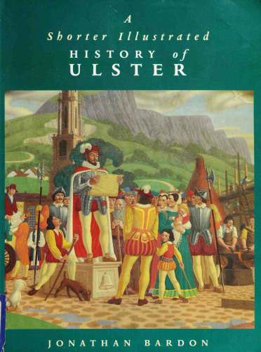 A Shorter Illustrated History of Ulster