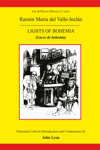 Valle Inclan: The Lights of Bohemia