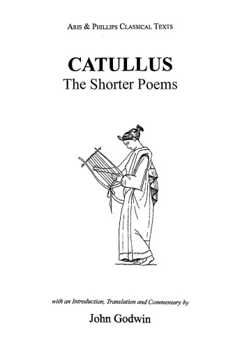 Catullus: The Shorter Poems