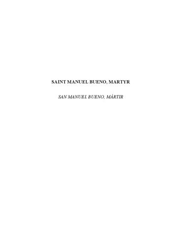 Saint Manuel Bueno, Martyr / San Manuel Bueno, mártir