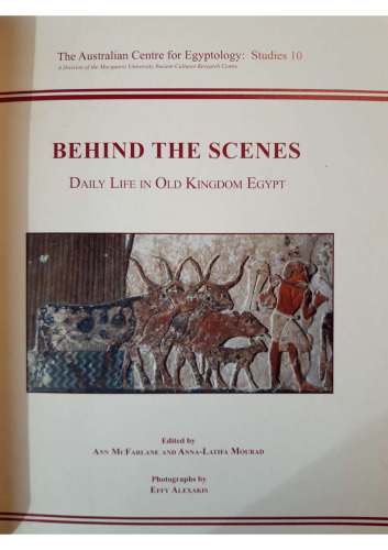 Behind the Scenes: Daily Life in Old Kingdom Egypt