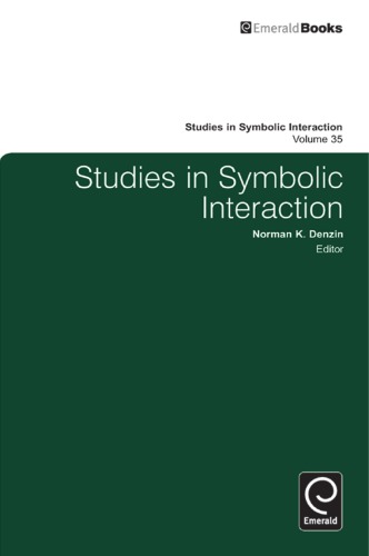 Studies in Symbolic Interaction, Vol. 35