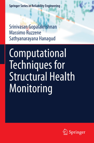 Computational Techniques for Structural Health Monitoring (Springer Series in Reliability Engineering)