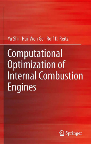 Computational Optimization of Internal Combustion Engines