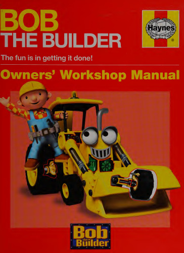 Haynes Bob the Builder Owners Workshop Manual