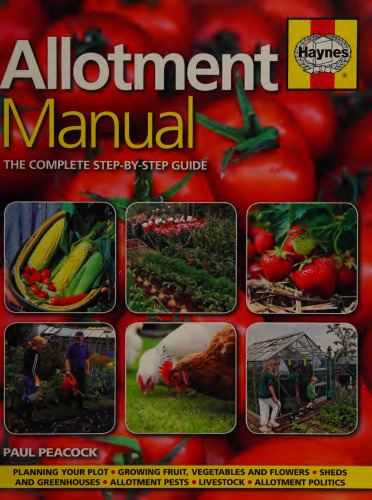 Haynes Allotment Manual: The Complete Step-by-Step Guide