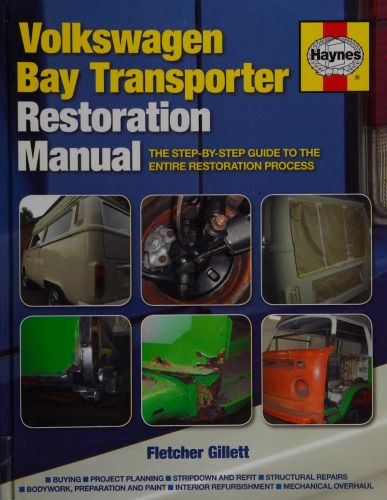 Haynes Volkswagen Bay Transporter Restoration Manual
