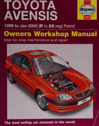 Toyota Avensis Petrol (98 - Jan 03) Haynes Repair Manual